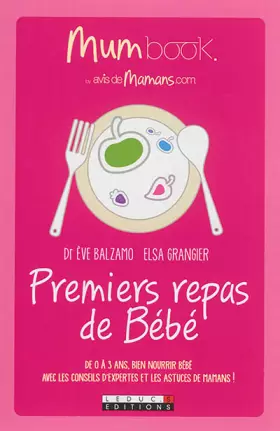 Couverture du produit · Premiers repas de Bébé : Mum Book