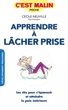 Couverture du produit · Apprendre à Lâcher prise, c'est malin