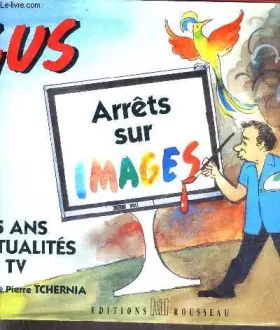Couverture du produit · Arrêts sur images 15 ans d'actualités TV