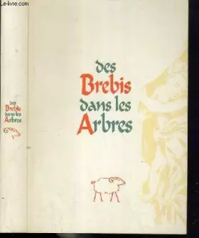 Couverture du produit · DES BREBIS DANS LES ARBRES