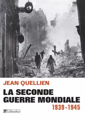 Couverture du produit · La Seconde Guerre mondiale: 1939-1945