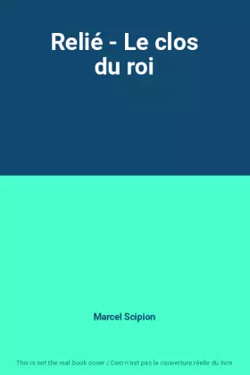 Couverture du produit · Relié - Le clos du roi