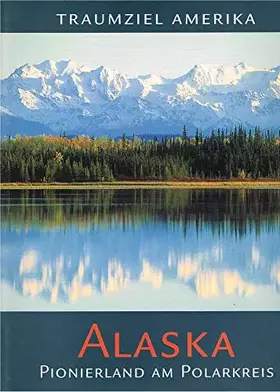 Couverture du produit · Traumziel Amerika Alaska