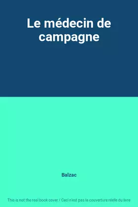 Couverture du produit · Le médecin de campagne