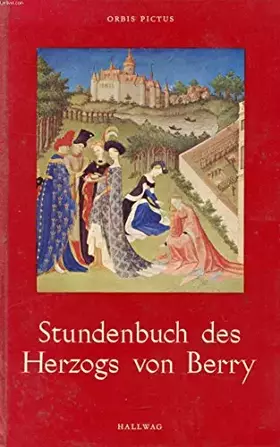 Couverture du produit · STUNDENBUCH DES HERZOGS VON BERRY