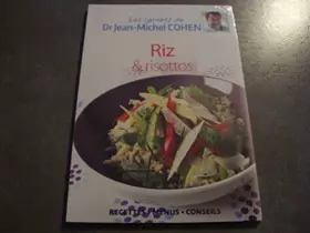 Couverture du produit · Les carnets du Dr Jean-Michel Cohen "Riz & risottos"