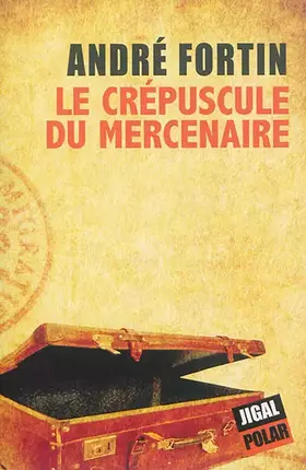 Couverture du produit · Le Crépuscule du Mercenaire