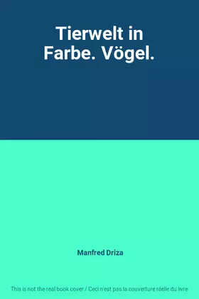 Couverture du produit · Tierwelt in Farbe. Vögel.