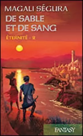 Couverture du produit · Éternité T02 De sable et de sang