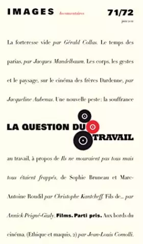 Couverture du produit · Images Documentaires N 71/72 - .Question du Travail -Decembre 2011