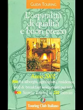 Couverture du produit · L'ospitalita' di qualita' e buon prezzo - Anno 2002