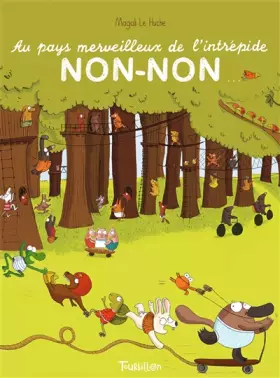 Couverture du produit · Au pays merveilleux de l'intrépide Non-Non