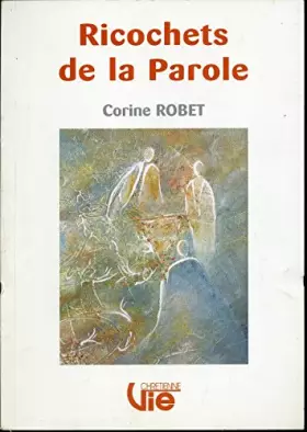 Couverture du produit · Ricochets de la parole
