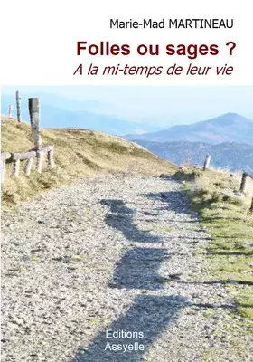 Couverture du produit · Folles ou sages ?