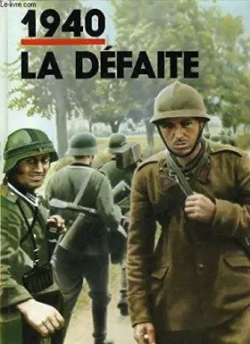 Couverture du produit · 1940 LA DEFAITE