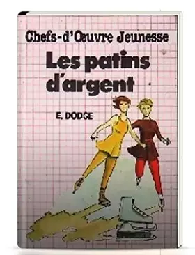 Couverture du produit · Les Patins D'Argent - Chefs D'Oeuvre Jeunesse - Tome 17