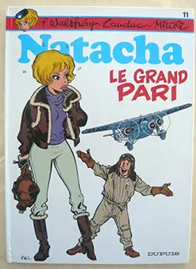 Couverture du produit · Natacha , n° 11 : Le grand pari