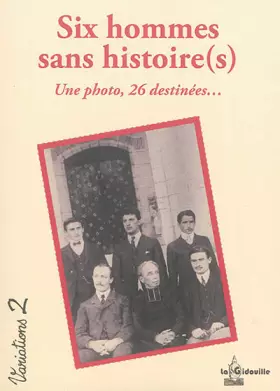 Couverture du produit · Six Hommes Sans Histoire(S)