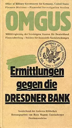 Couverture du produit · O.M.G.U.S. - Ermittlungen gegen die Dresdner Bank,