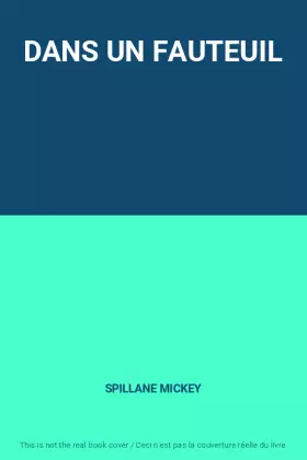 Couverture du produit · DANS UN FAUTEUIL