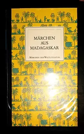 Couverture du produit · Märchen der Weltliteratur. Märchen aus Madagaskar.