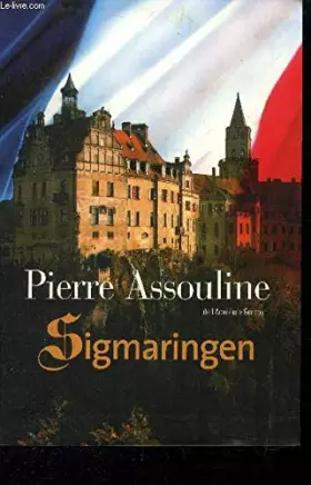 Couverture du produit · Sigmaringen by Pierre Assouline(2014-01-09)