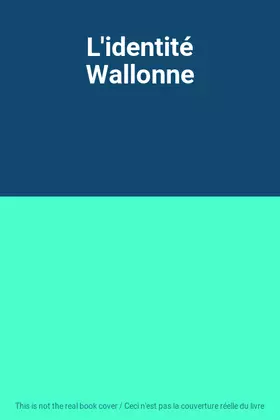 Couverture du produit · L'identité Wallonne