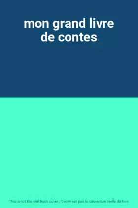 Couverture du produit · mon grand livre de contes