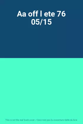 Couverture du produit · Aa off l ete 76 05/15