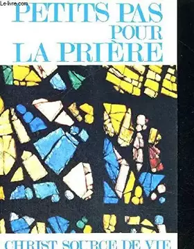 Couverture du produit · PETITS PAS POUR LA PRIERE
