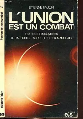 Couverture du produit · L'UNION EST UN COMBAT