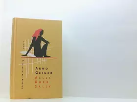 Couverture du produit · Alles über Sally. Roman.