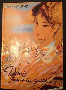 Couverture du produit · Doris Fahrt ins Glück.