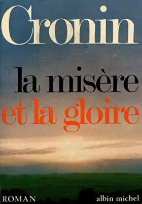 Couverture du produit · La misère et la gloire / 1970 / Cronin