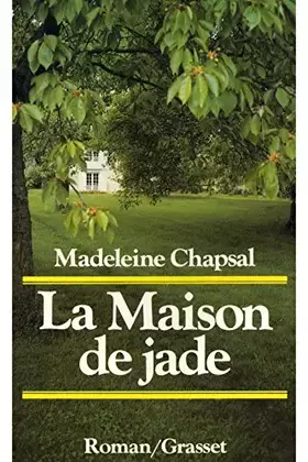 Couverture du produit · LA MAISON DE JADE.