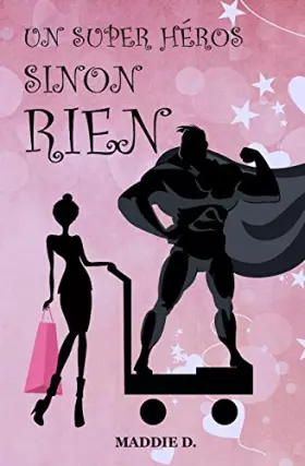 Couverture du produit · Un super-heros sinon rien