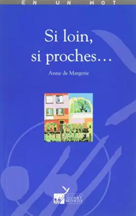 Couverture du produit · Si loin, si proches