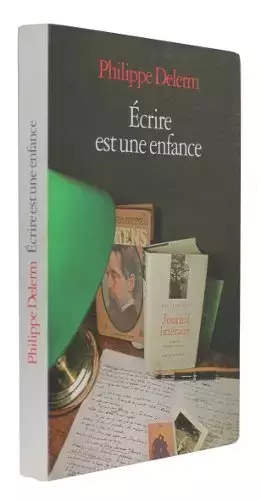 Couverture du produit · Ecrire est une enfance