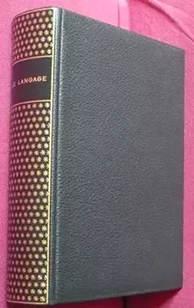 Couverture du produit · LE LANGAGE. Pléiade. 1968