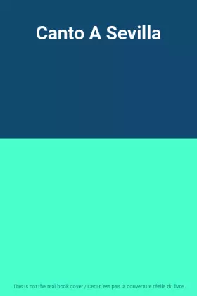 Couverture du produit · Canto A Sevilla