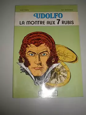 Couverture du produit · UDOLFO LA MONTRE AUX 7 RUBIS