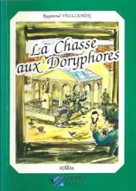 Couverture du produit · La Chase aux doryphores