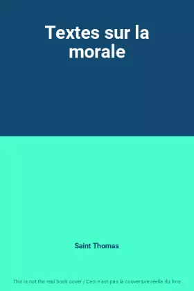Couverture du produit · Textes sur la morale