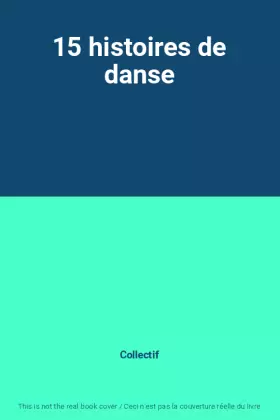 Couverture du produit · 15 histoires de danse