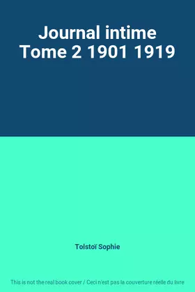 Couverture du produit · Journal intime Tome 2 1901 1919