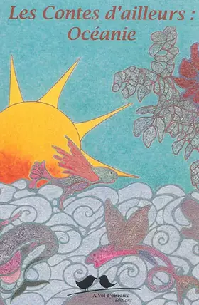 Couverture du produit · Les contes d'ailleurs : Océanie