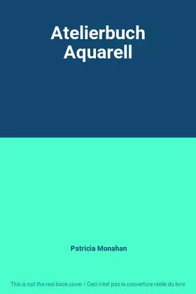 Couverture du produit · Atelierbuch Aquarell