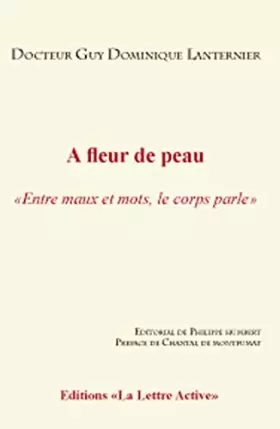 Couverture du produit · a fleur de peau "Entre maux et mots, le corps parle"