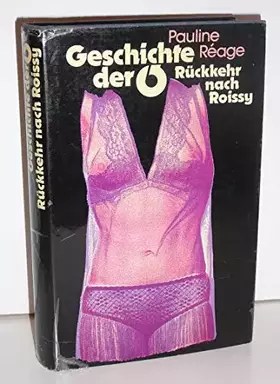 Couverture du produit · Geschichte der O / Rückkehr nach Roissy.