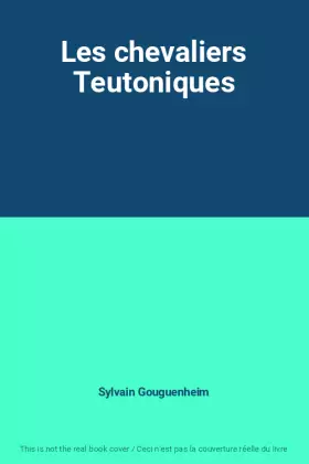 Couverture du produit · Les chevaliers Teutoniques